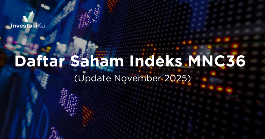 Daftar Saham Indeks MNC36 (Update November 2025)